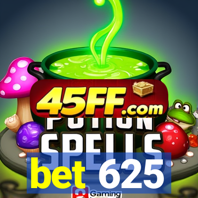 bet 625